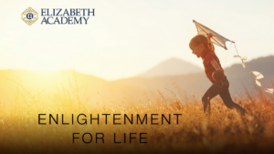 Elizabeth Academy featured image showing a child flying a kite at sunset, with the text 'Enlightenment for Life'